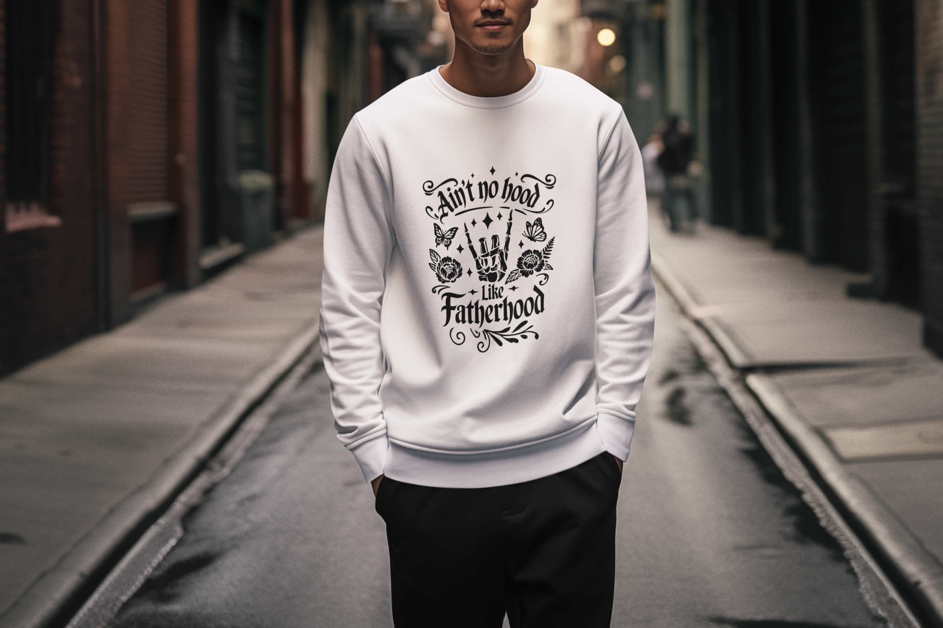 Aint No Hood Like Fatherhood Tshirt/Sweatshirt (2)!