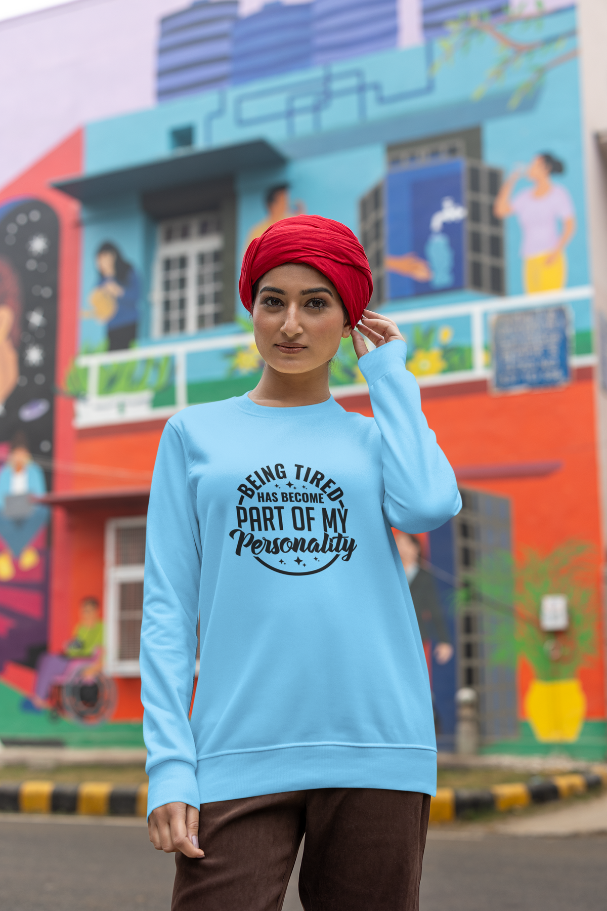Being Tired Has Become Part Of My Personality Tshirt/Sweatshirt!