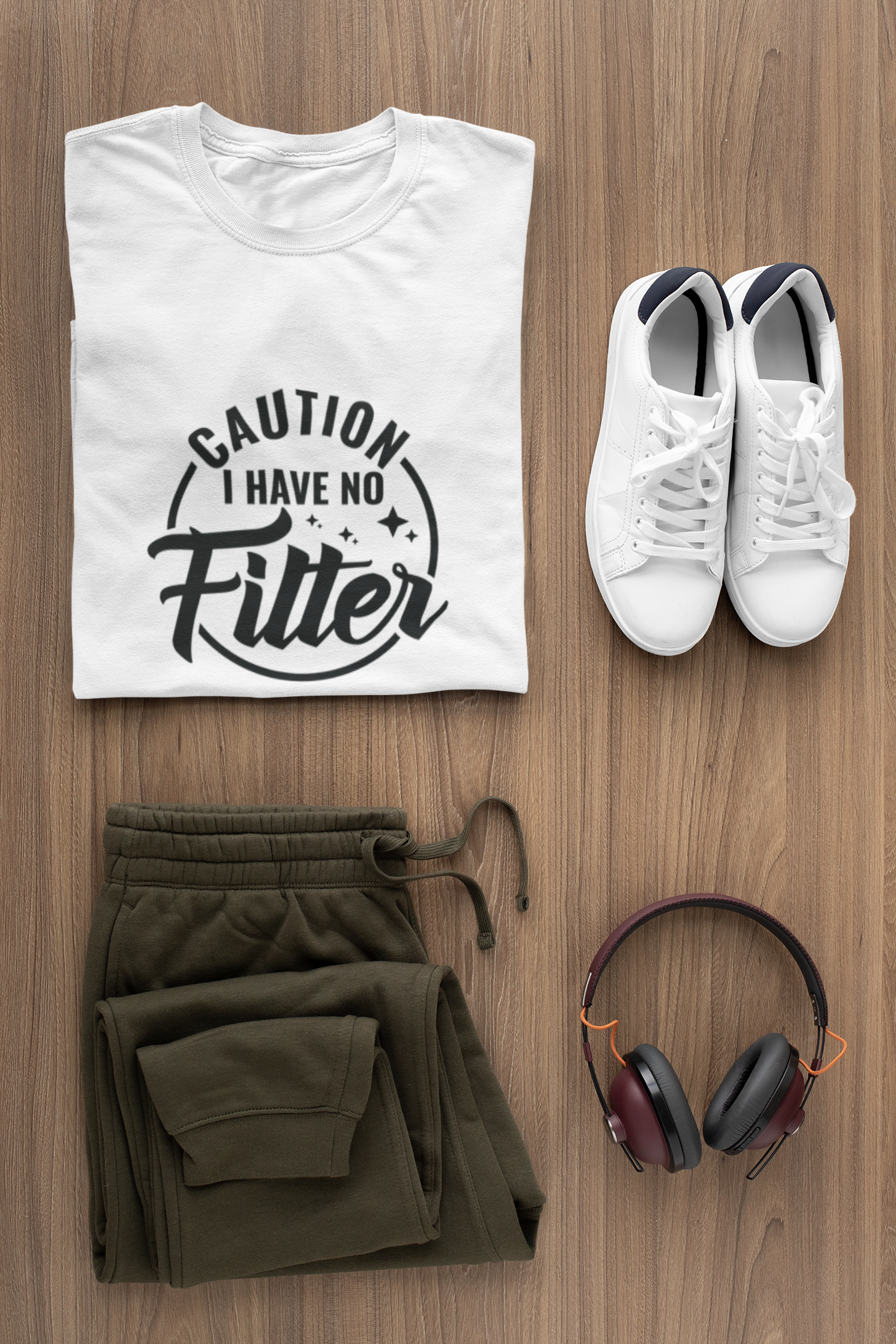 Caution I Have No Filter Tshirt/Sweatshirt!