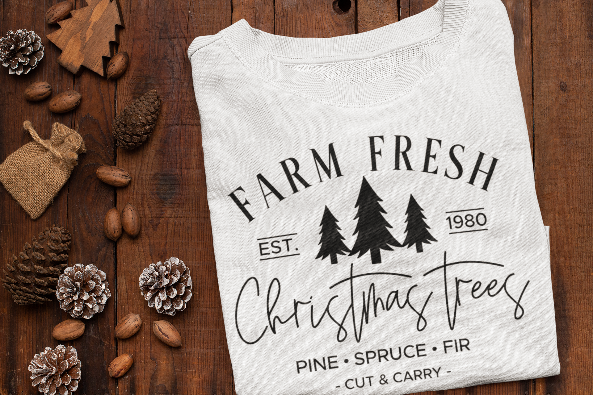 Farm Fresh Christmas Trees Sweatshirt!