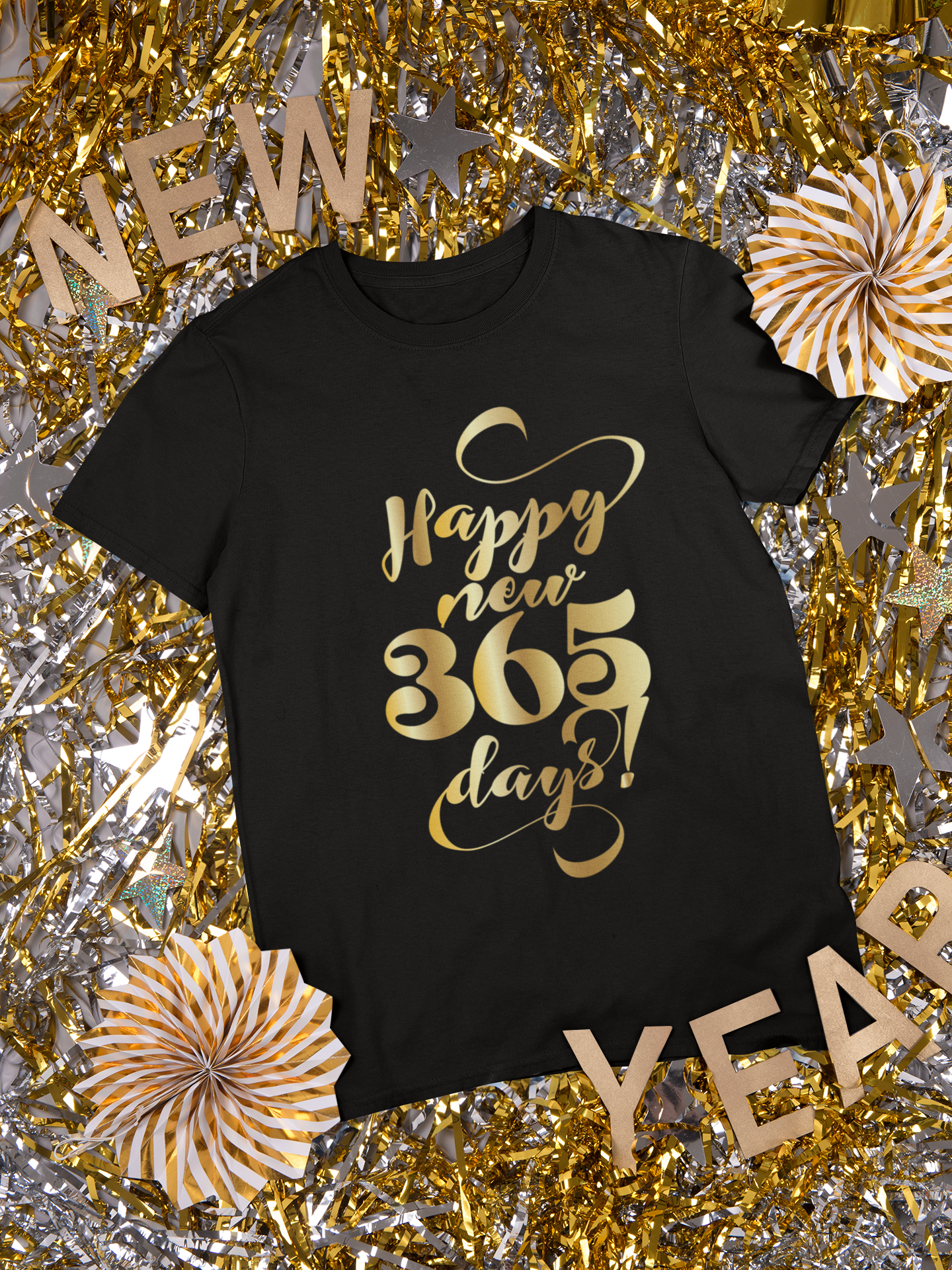 Happy New 365 Days Tshirt!