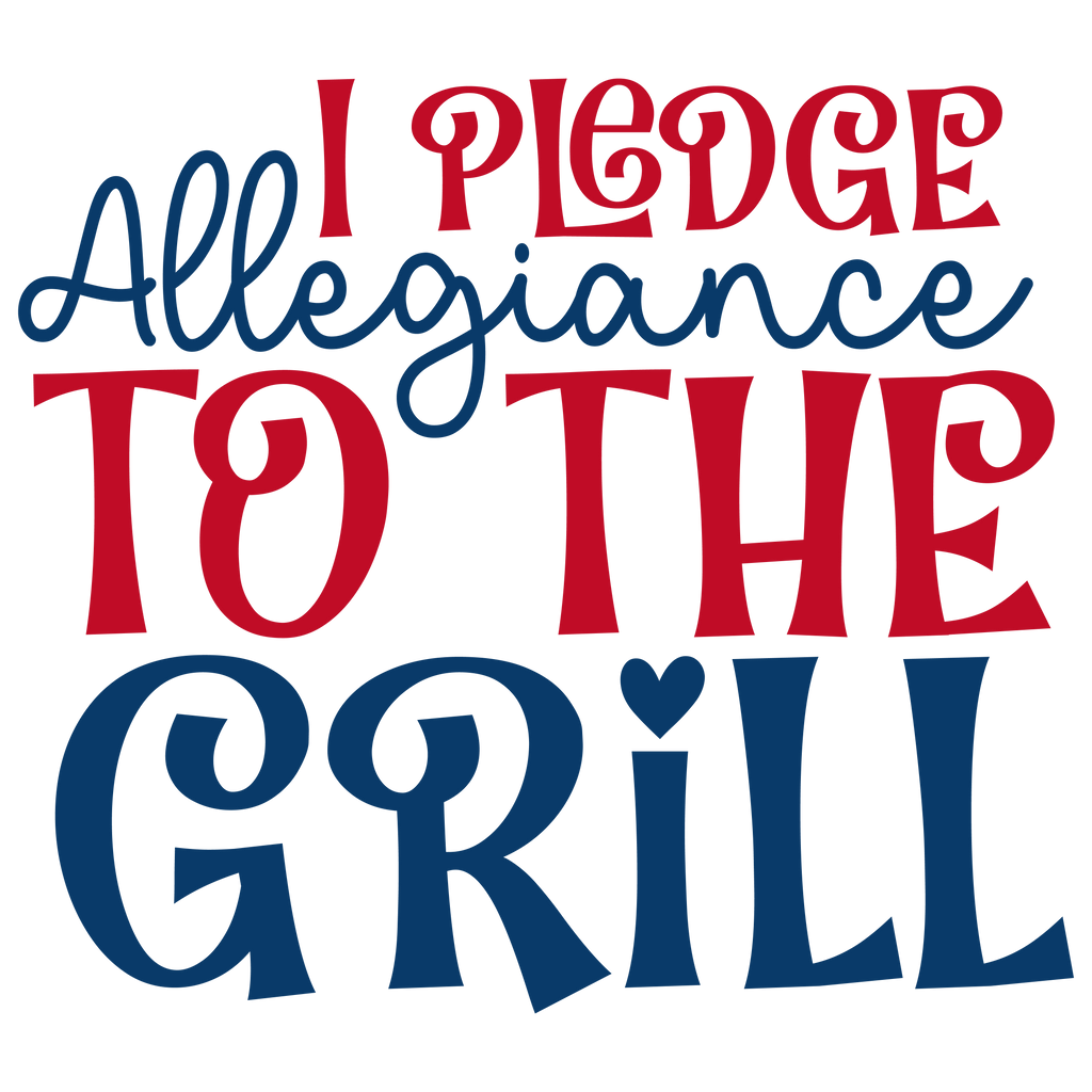 I Pledge Allegiance To The Grill Tshirt/Sweatshirt!