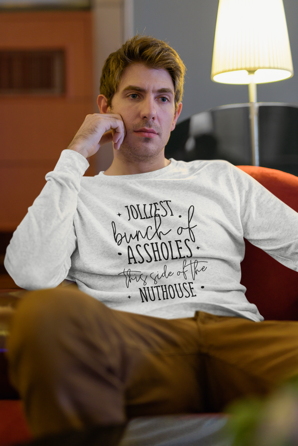 Jolliest Bunch of Assholes This Side Of The Nuthouse Tshirt/Sweatshirt!
