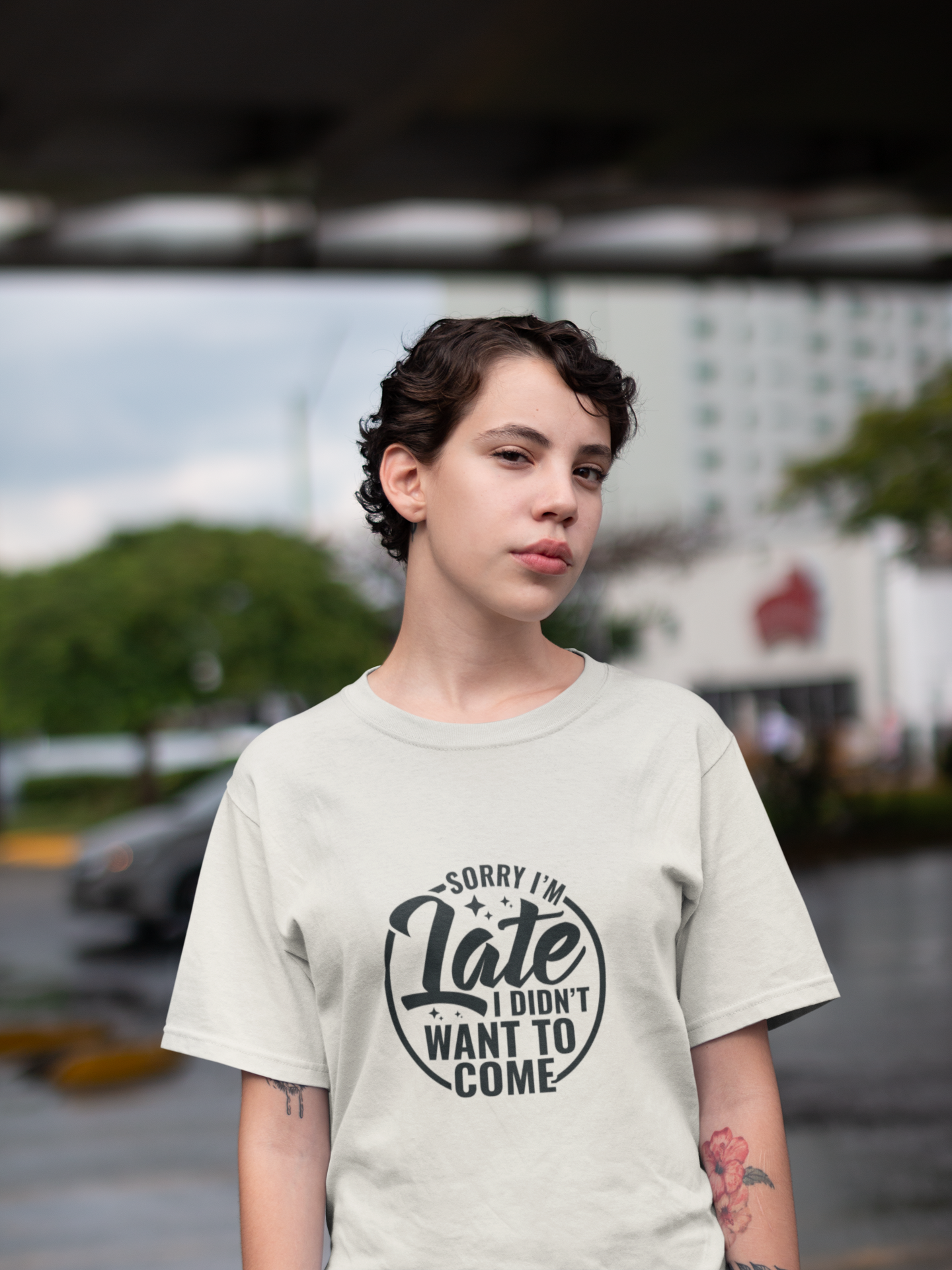 Sorry I'm Late I Didn't Want To Come Tshirt/Sweatshirt!