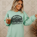 That Sounds Like My Husbands Problem Tshirt!
