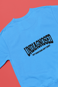 Undiagnosed But Something Ain't Right Sweatshirt!