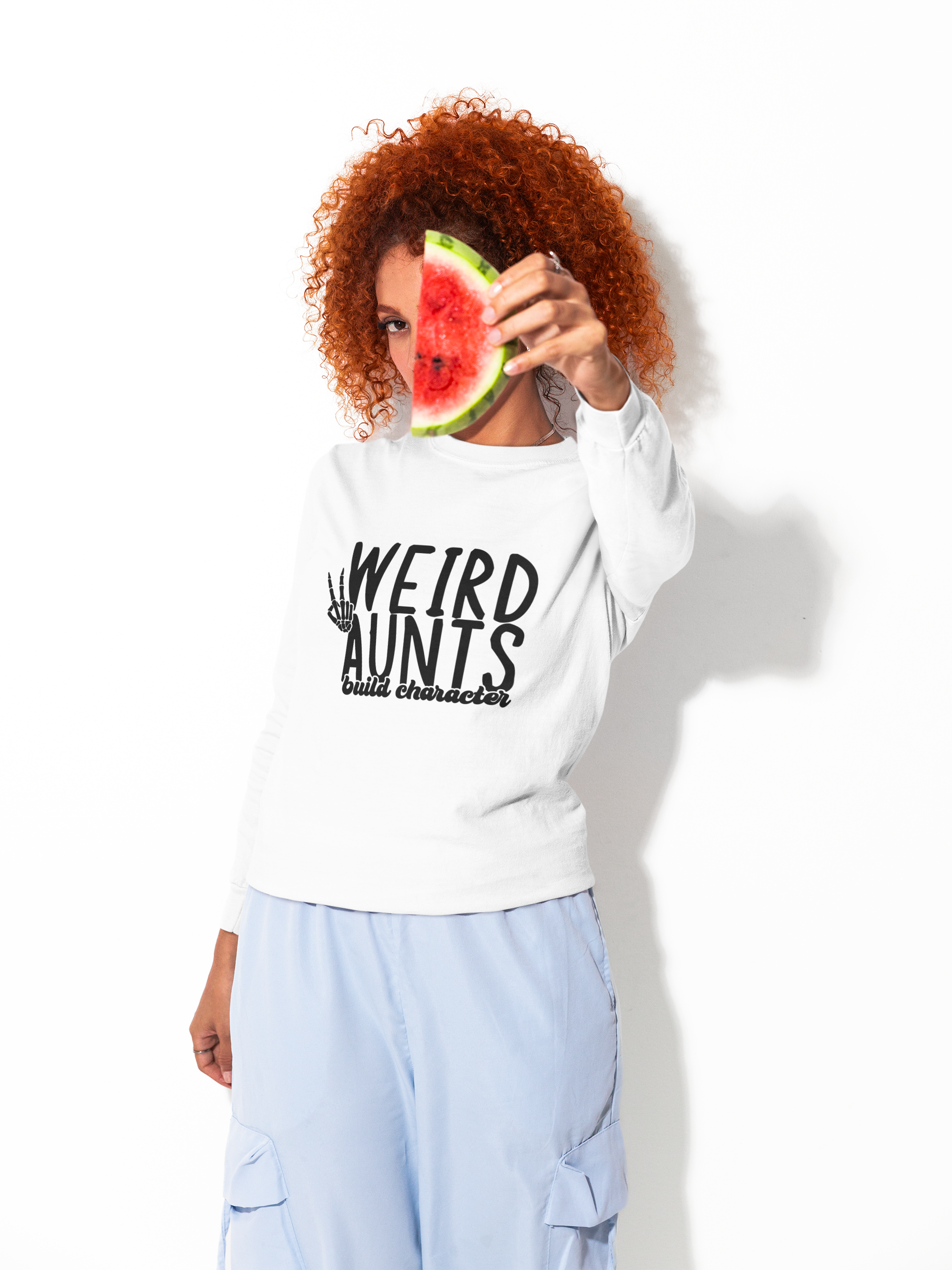 Weird Aunts Build Character Tshirt/Sweatshirt!