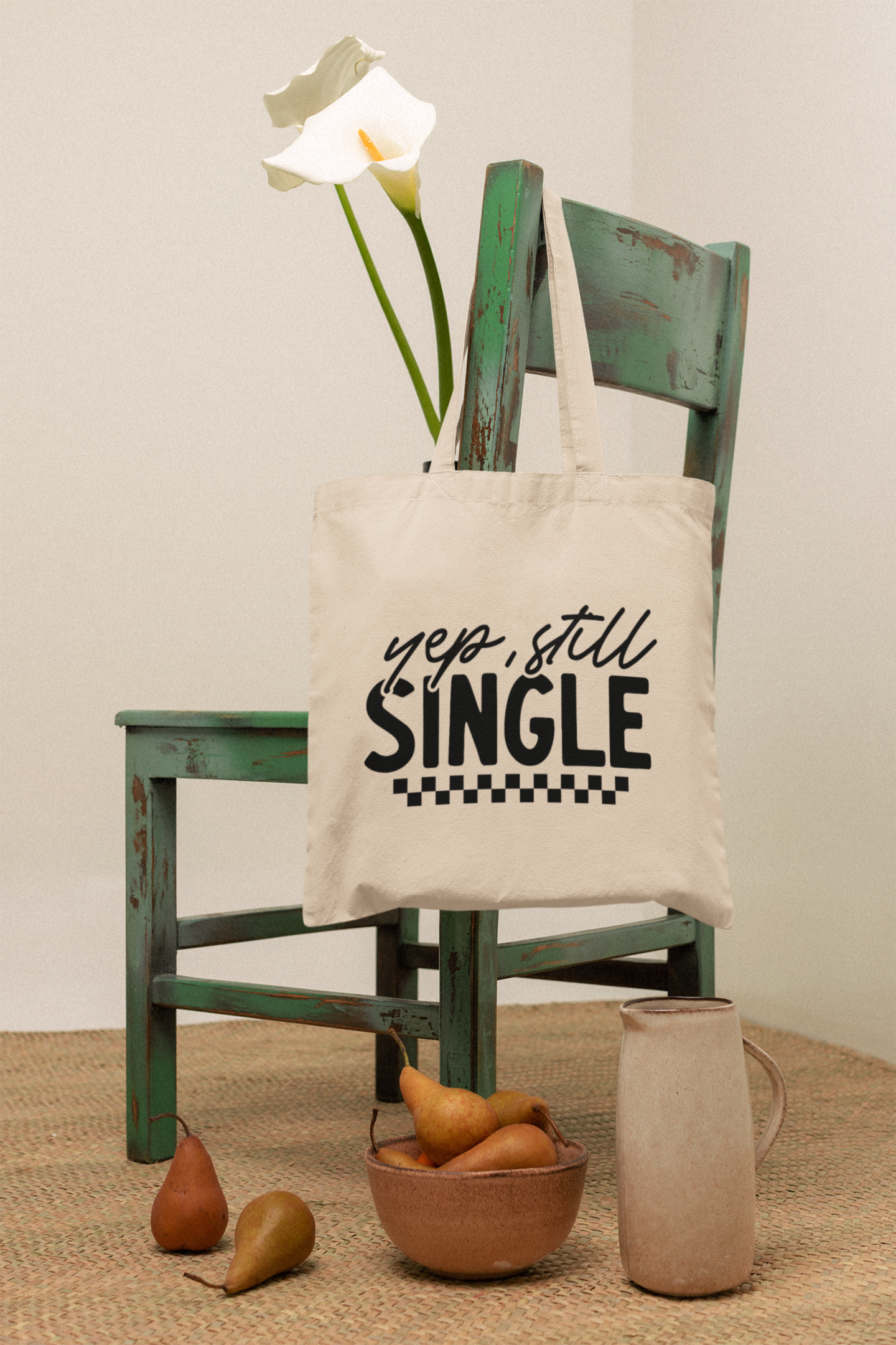 Yup Still Single Tote!
