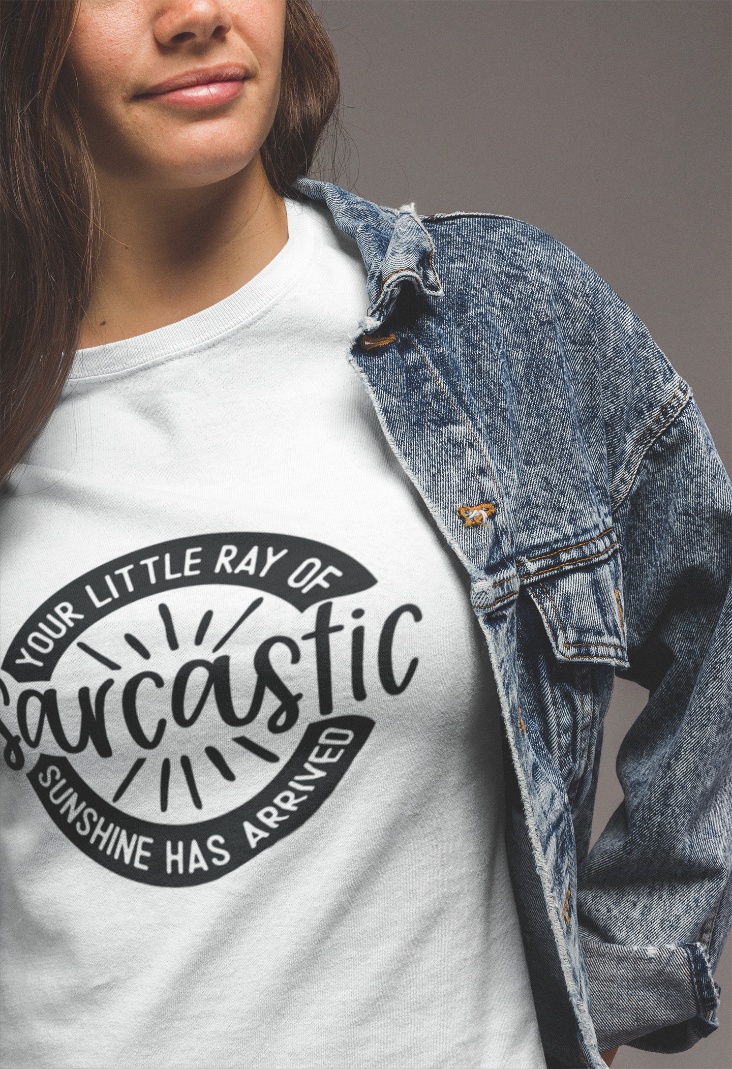 Your Sarcastic Ray of Sunshine Has Arrived Tshirt/Sweatshirt!