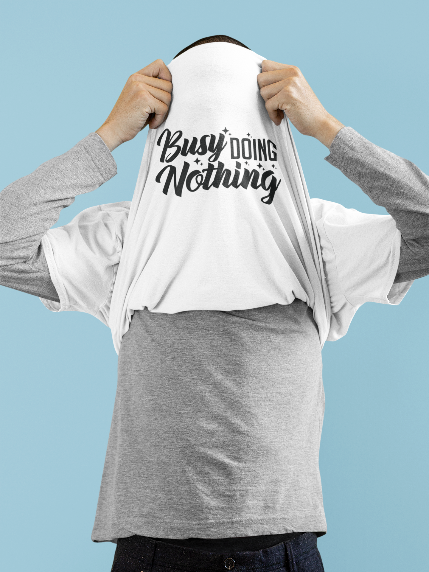 Busy Doing Nothing Tshirt!