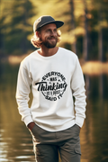 Everyone Was Thinking It I Just Said It Tshirt/Sweatshirt!